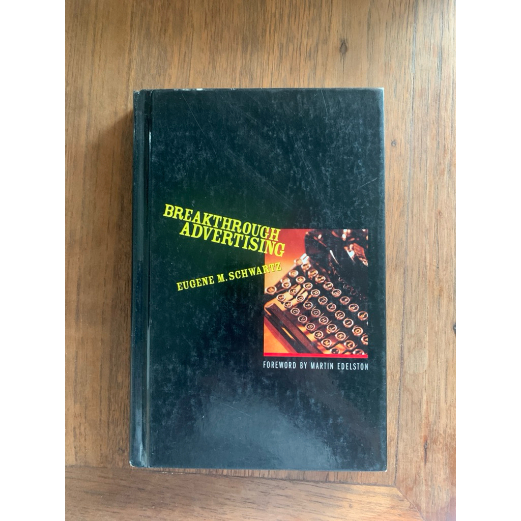 Breakthrough Advertising - Eugene M. Schwartz