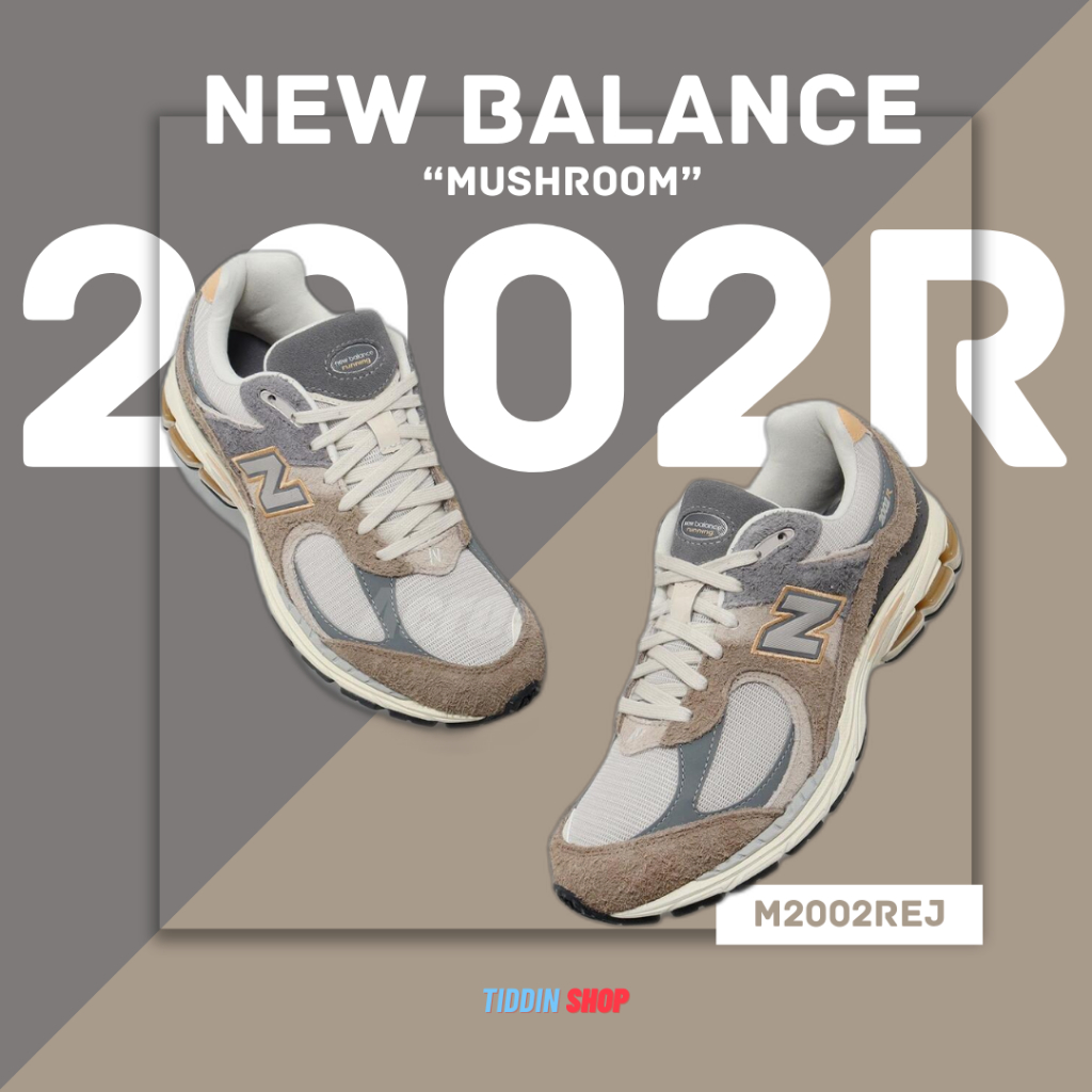 รองเท้าลำลอง รองเท้าผ้าใบ NEW BALANCE 2002R 'MUSHROOM' [ลิขสิทธิ์แท้ / ป้ายไทย] [ รหัส M2002REJ ]