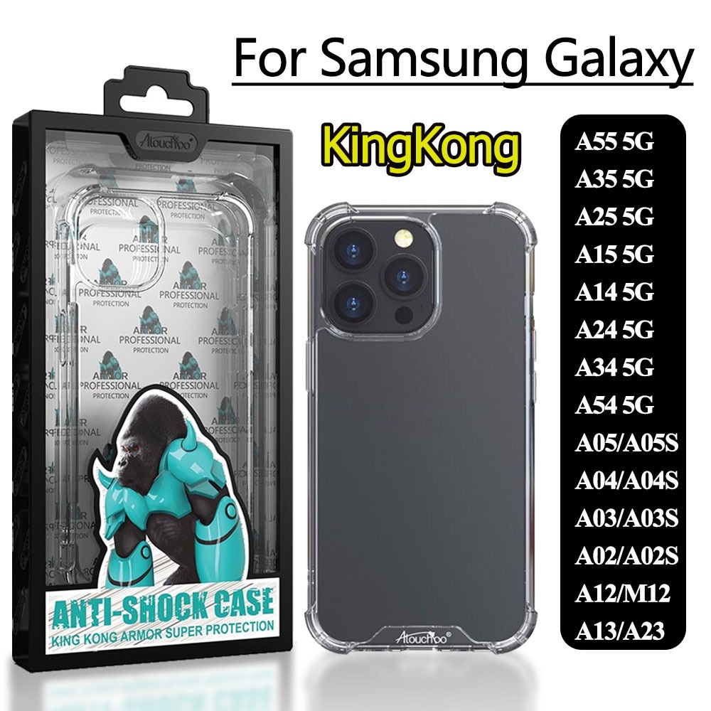 เคสใสกันกระแทก KINGKONG Samsung Galaxy A06 A16 A55 A25 A35 A15 A05 A05S A14 A24 A34 A54 A53 A73 A23 4G/5G A12 A02 A03