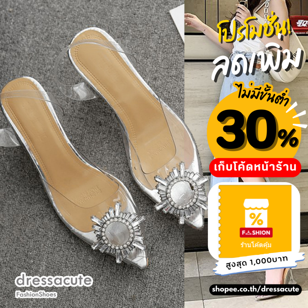 DRESSACUTE ❤️ รองเท้าส้นสูง ส้นแก้วแต่งอะไหล่คริสตัล 106/1061/1065/1063/1053/1062
