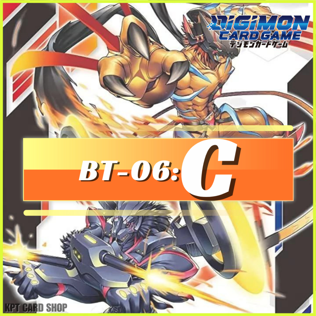 Digimon Card Game BT06 - DOUBLE DIAMOND: การ์ดระดับ [ C ]