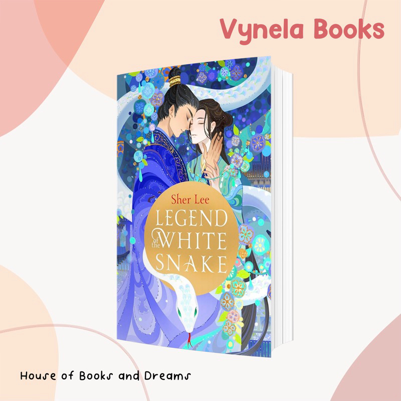 VYNELA (หนังสือภาษาอังกฤษ / NEW UK EDITION) LEGEND OF THE WHITE SNAKE — SHER LEE (ผู้แต่ง FAKE DATES