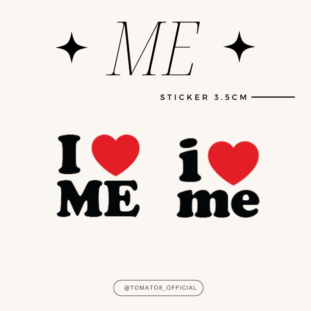[Tomato8] STICKER i love ME 4cm ขนาดเล็ก 4 เซนติเมตร