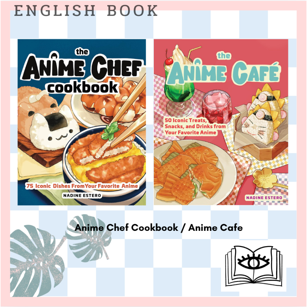 [Querida] The Anime Chef Cookbook / The Anime Café : 75 Iconic Dishes from Your Favorite Anime [Hardcover]