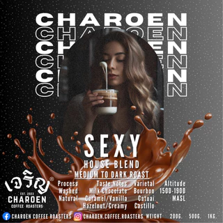 Charoen Coffee Roasters เมล็ดกาแฟ Sexy - House Blend, Medium to Dark Roast