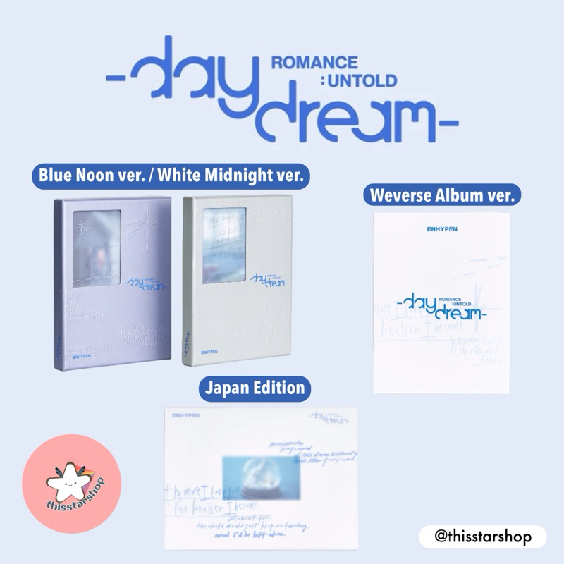 [PRE] ENHYPEN อัลบั้ม Romance : Untold -Daydream- (Blue Noon / White Midnight / Weverse ver./ Japan Edition)