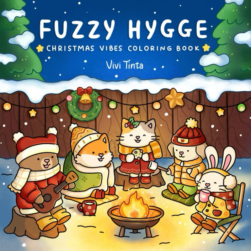 Fuzzy Hygge: สมุดระบายสี Christmas Vibes สําหรับผู้ใหญ่และวัยรุ่นที่มีฉากวันหยุดฤดูหนาวแสนสบายพร้อมต