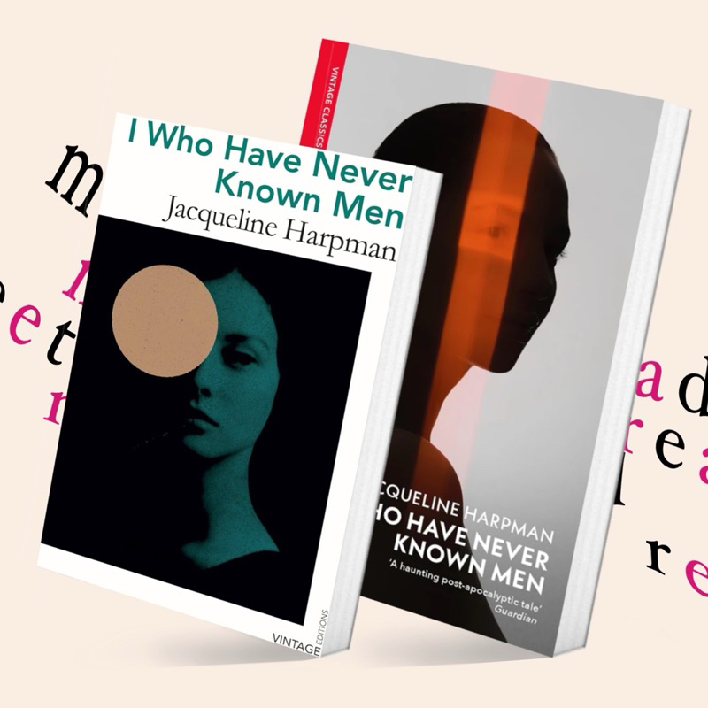 I Who Have Never Known Men by Jacqueline Harpman (หนังสือภาษาอังกฤษ)