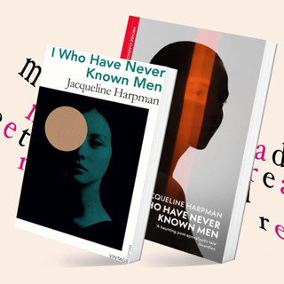 I Who Have Never Known Men by Jacqueline Harpman (หนังสือภาษ…