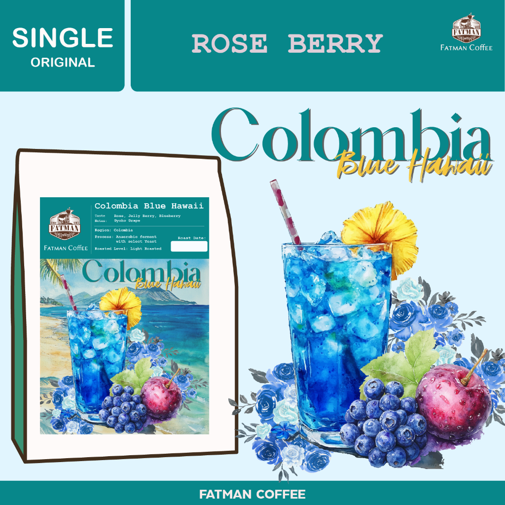 เมล็ดกาแฟคั่วอ่อน Colombia Blue Hawaii (Exotic coffee)