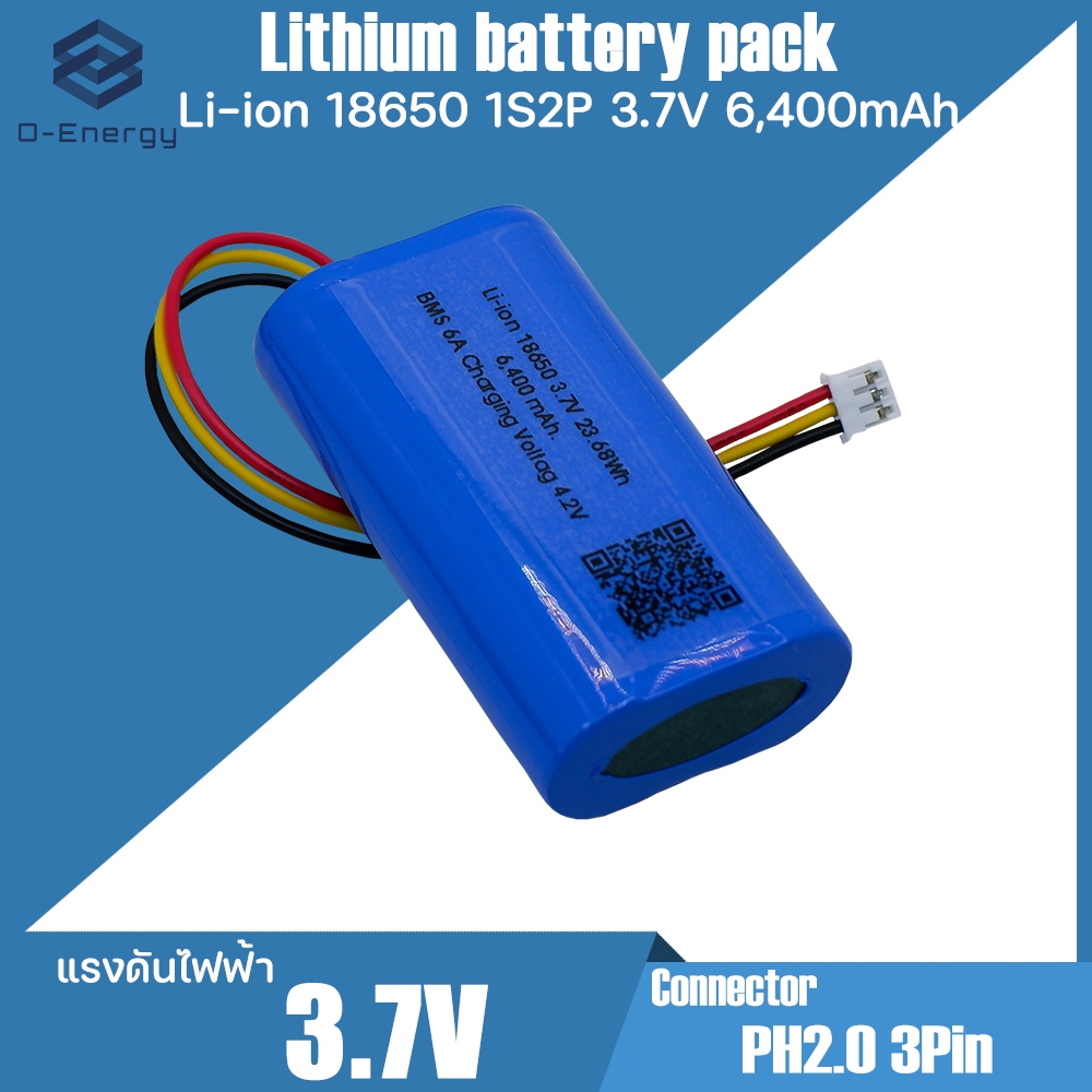 ถ่านชาร์จ Li-ion 18650 3.7V ความจุ 6,400mAh แบบแพคมีวงจรป้องกัน BMS 1S 6A. ป้องกันกระแสเกิน ป้องกันการลัดวงจร