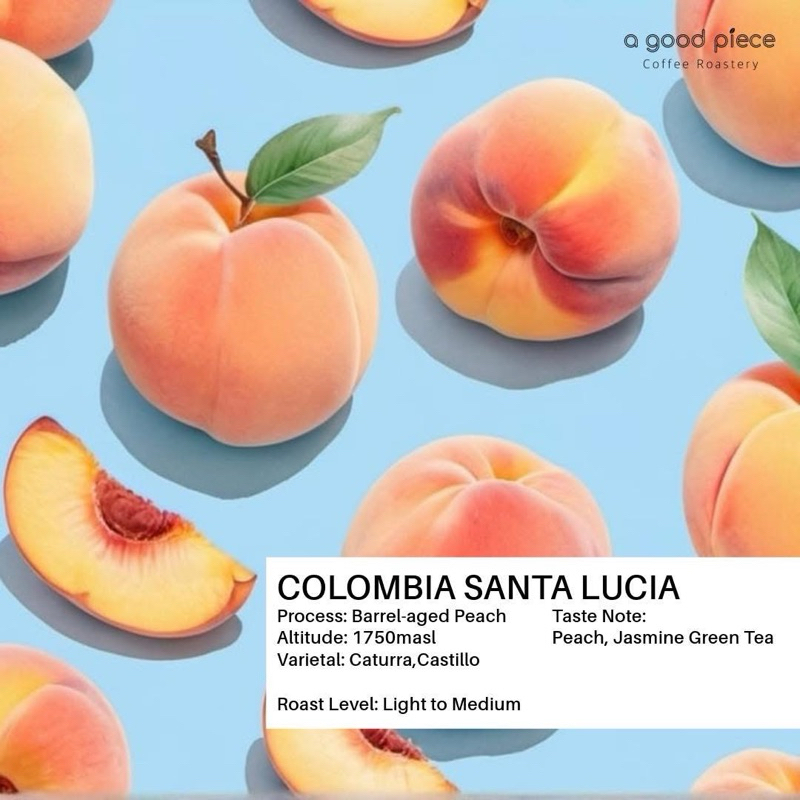 a good piece - Colombia Santa Lucia (Peachy)(100g)