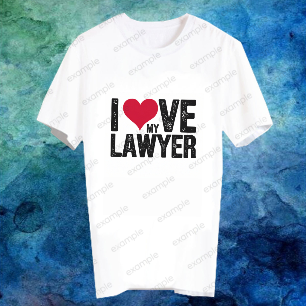 เสื้อยืดอาชีพ เสื้อคำพูด Lawyer ทนายความ ทนาย นิติศาสตร์ ของขวัญ วันเกิด รับปริญญา LAWYER37