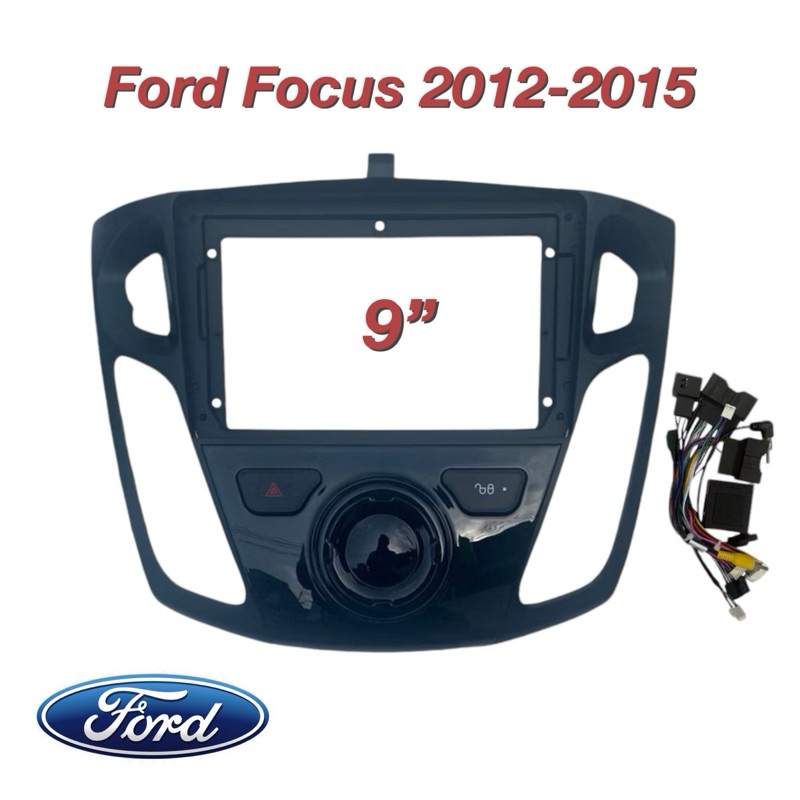 หน้ากาก ford focus 2012-2015 ขนาดจอ 9 นิ้ว พร้อมปลั๊กตรงรุ่นแคนบัส