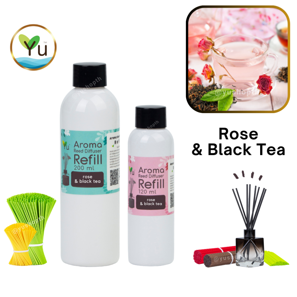 Refill รีฟิล   กลิ่น Rose & Black Tea ดอกกุหลาบ & ชาดำ หอมหวานคลาสสิค สำหรับ ก้านไม้หอม ก้านไม้ปรับอากาศ ราคา ถูกที่สุด ดีลบีเคเค