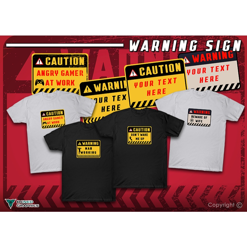 เสื้อยืดลาย CAUTION : WARNING SIGN