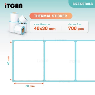 iTCAN สติ๊กเกอร์บาร์โค้ด 40x30 mm 700แผ่น1ม้วน สติ๊กเกอร์ความร้อน ไม่ใช้หมึก Thermalpaper ฉลากสินค้า