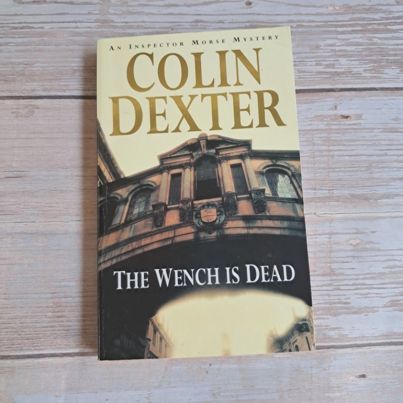 #มือสอง นิยายผู้ใหญ่ The Wench Is Dead. By Colin Dexter.