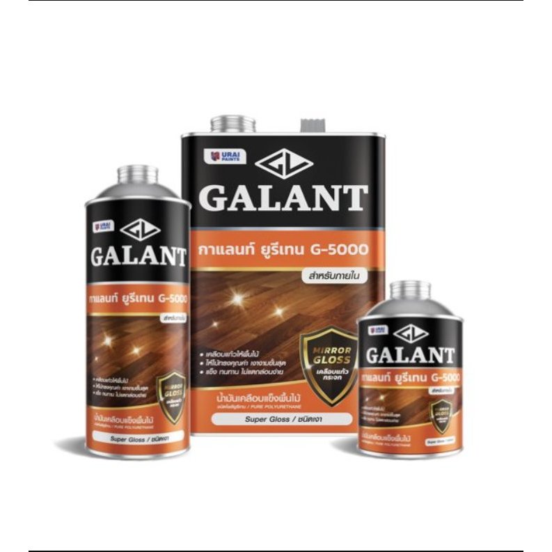GALANT Urethane for Interior No. G-5000 (กาแลนท์ยูรีเทน สำหรับภายใน เบอร์ G-5000) ขนาด 0.46, 0.875ลิตร ราคาถูก Shopee Lazada