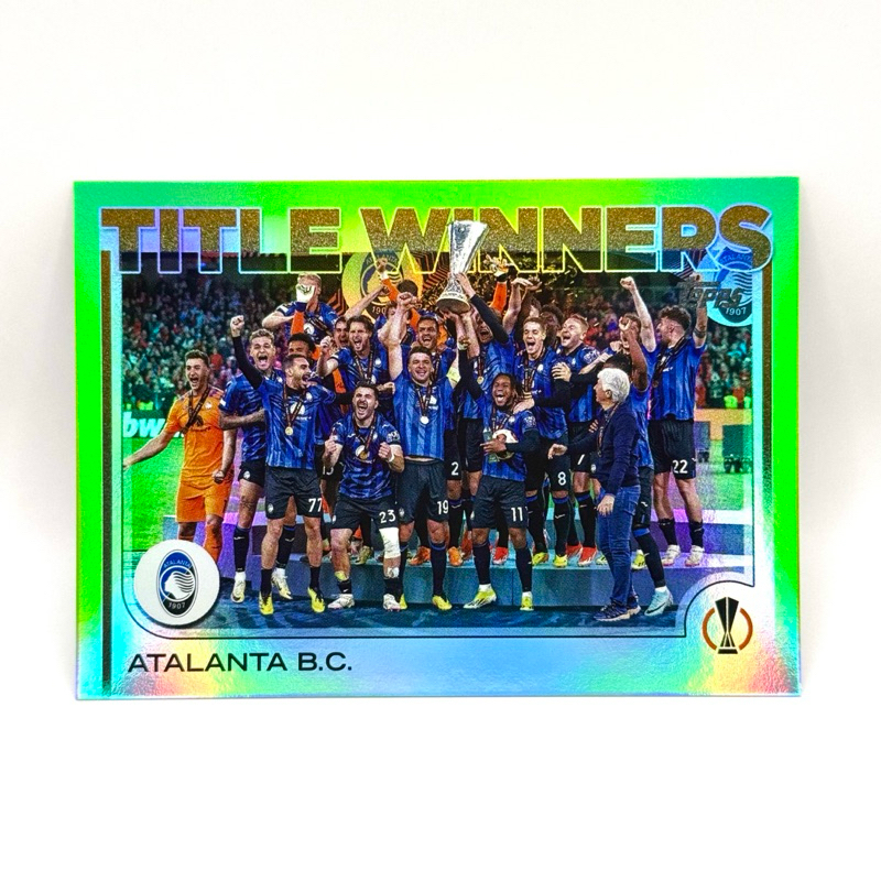 Topps UCC 24/25 Atalanta B.C. – 2023-24 Title Winners /199 Neon Green