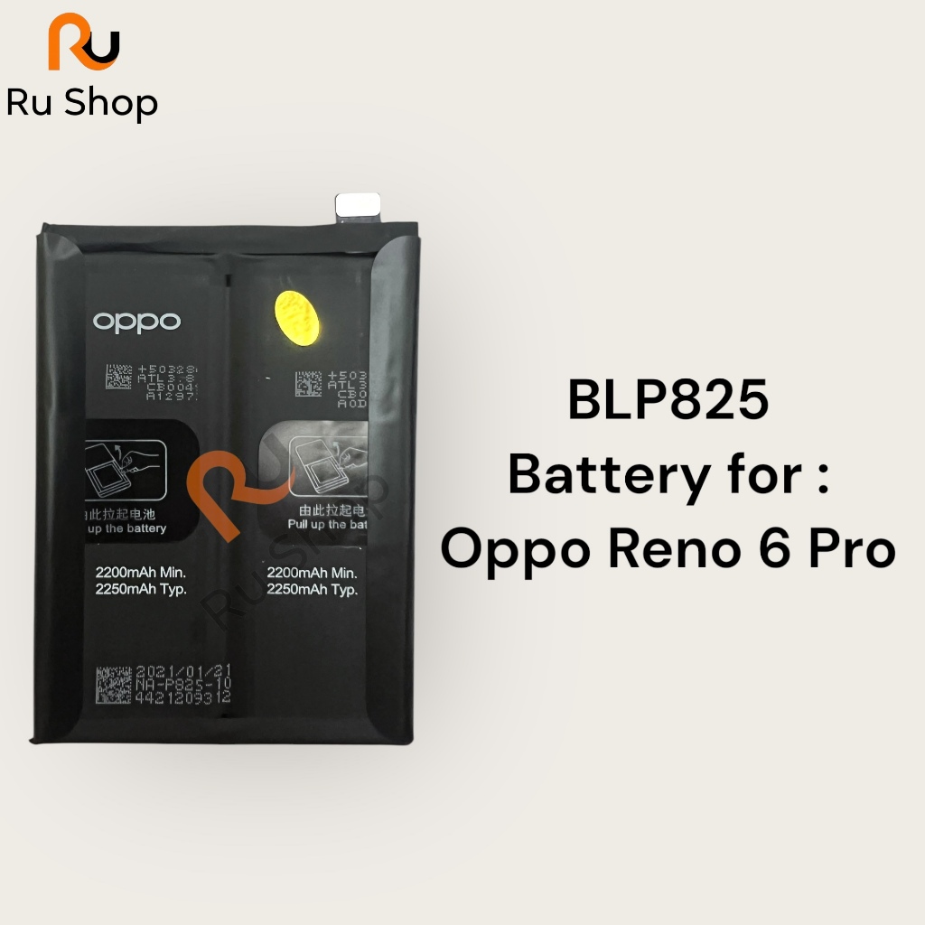 แบตเตอรี่ Oppo Reno 6 Pro BLP825 2200mAh+2250mAh