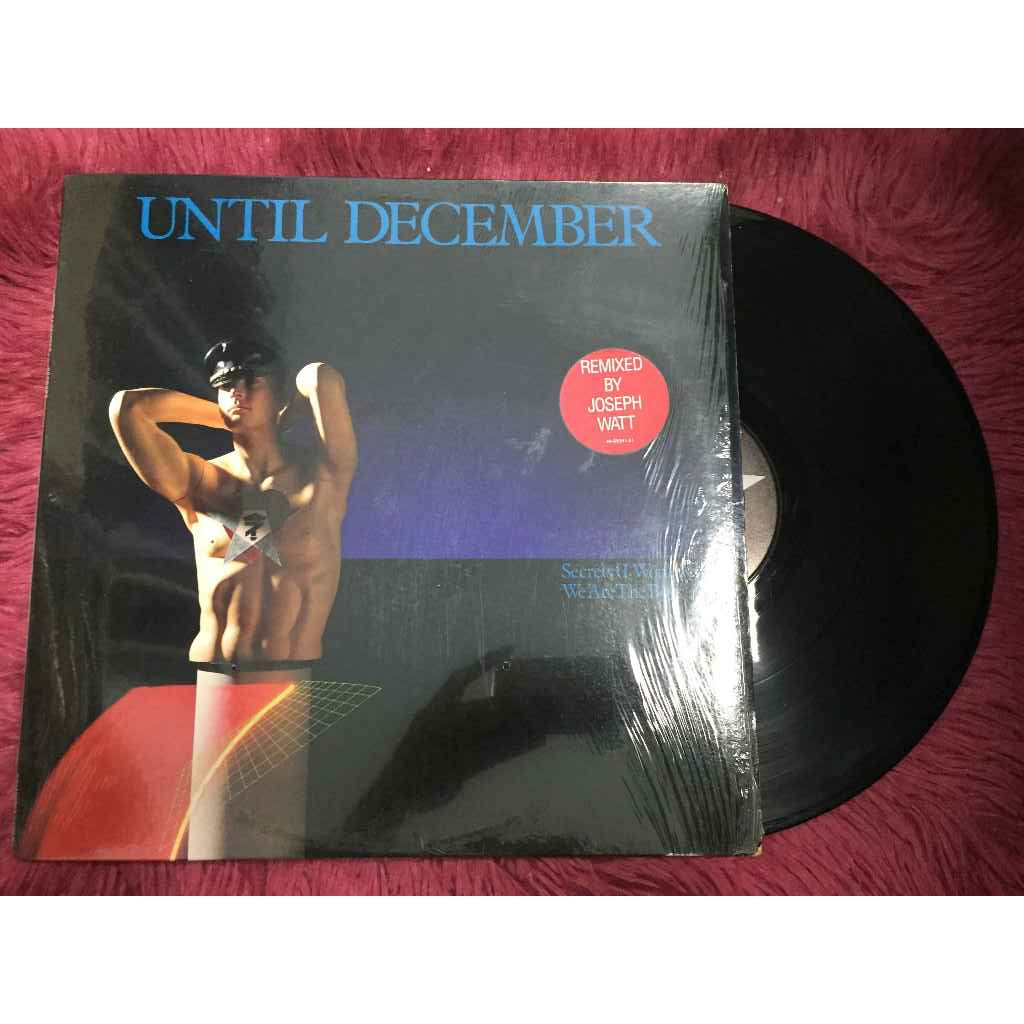 Until December - Secrets (I Won't Tell) / We Are The Boys ขนาด 12 นิ้ว LP A146