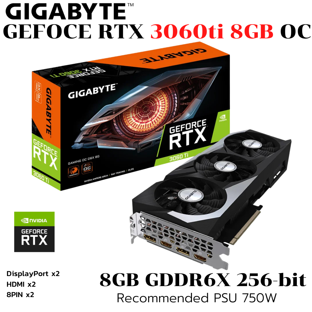 VGA (การ์ดแสดงผล) GIGABYTE GEFORCE RTX 3060 TI GAMING OC D6X 8G - 8GB GDDR6X