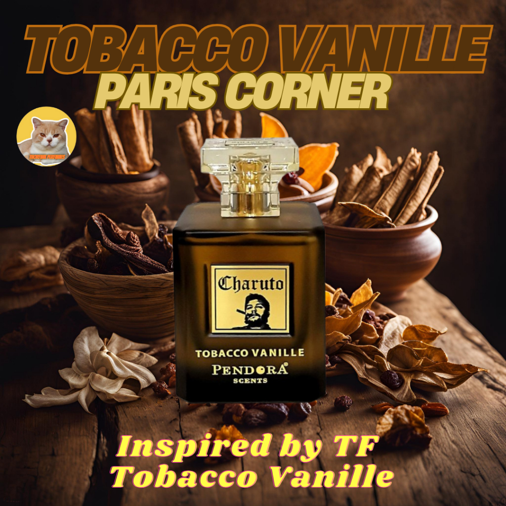 น้ำหอมแบ่งขาย Charuto Tobacco Vanille by Paris Corner ขนาด 2ml, 5ml, 10ml
