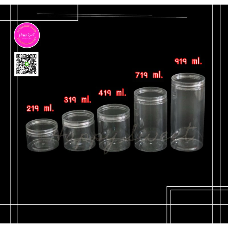 กระปุกฝาเกลียว เนื้อ PET ฝาปิดสนิทน้ำไม่ซึมออก มี 5 ขนาด 219ml. 319ml. 419ml. 719ml. 919ml.