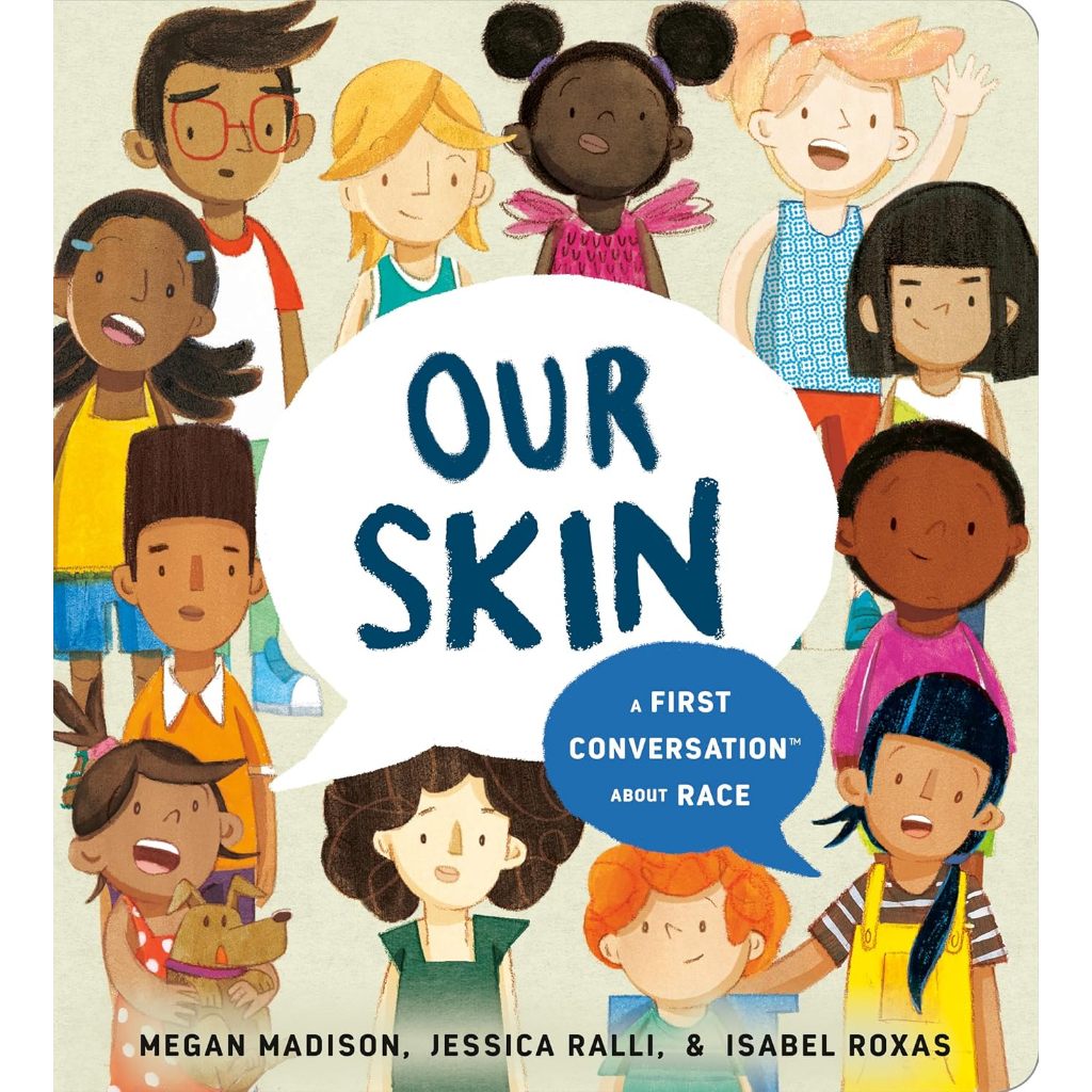 DKTODAY หนังสือ OUR SKIN: A FIRST CONVERSATION ABOUT RACE