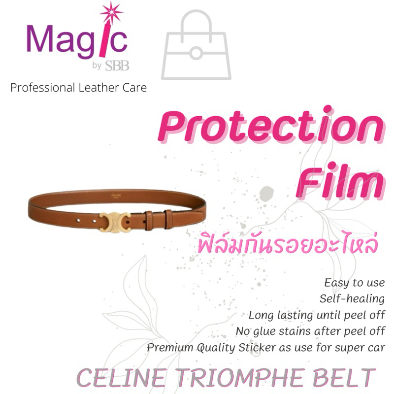 Film กันรอย ฟิล์มกันรอย สติ๊กเกอร์กันรอย Celine Triomphe Belt, Mini , Wallet และ Small Bucket Louise