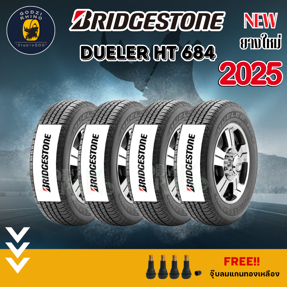 ส่งฟรี🔥BRIDGESTONE 255/65R17,255/60R18 รุ่น Dueler H/T 684 (ราคาต่อ 4 เส้น) ยางปี 2025 แถมฟรีจุ๊บลมต