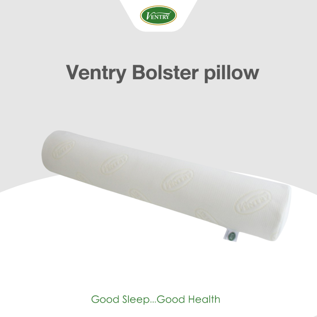 Ventry Bolster pillow หมอนข้างยางพารา สัมผัสนุ่มเด้ง ไม่ยุบ ไม่ยวบ อายุการใช้งานยาวนาน