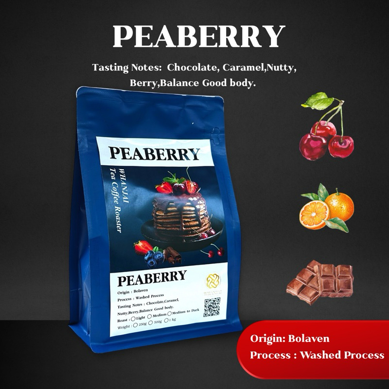 เมล็ดกาแฟคั่ว PEABERRY คั่วกลาง รสชาติเปรี๊ยวโทนเบอรี่ WHANJAI TEA COFFEE ROASTER