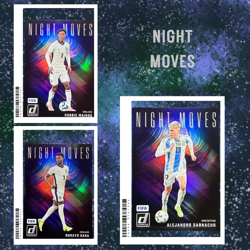 SET : PANINI DONRUSS NIGHT MOVES - GARNACHO, MAINOO, SAKA