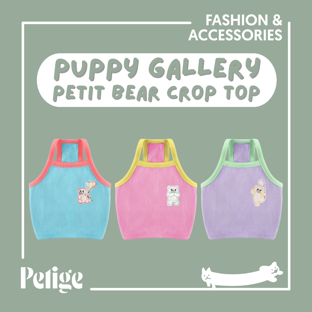 Puppy Gallery Petit Bear Crop top เสื้อกล้ามลายตุ๊กตาหมี สำหรับสัตว์เลี้ยง