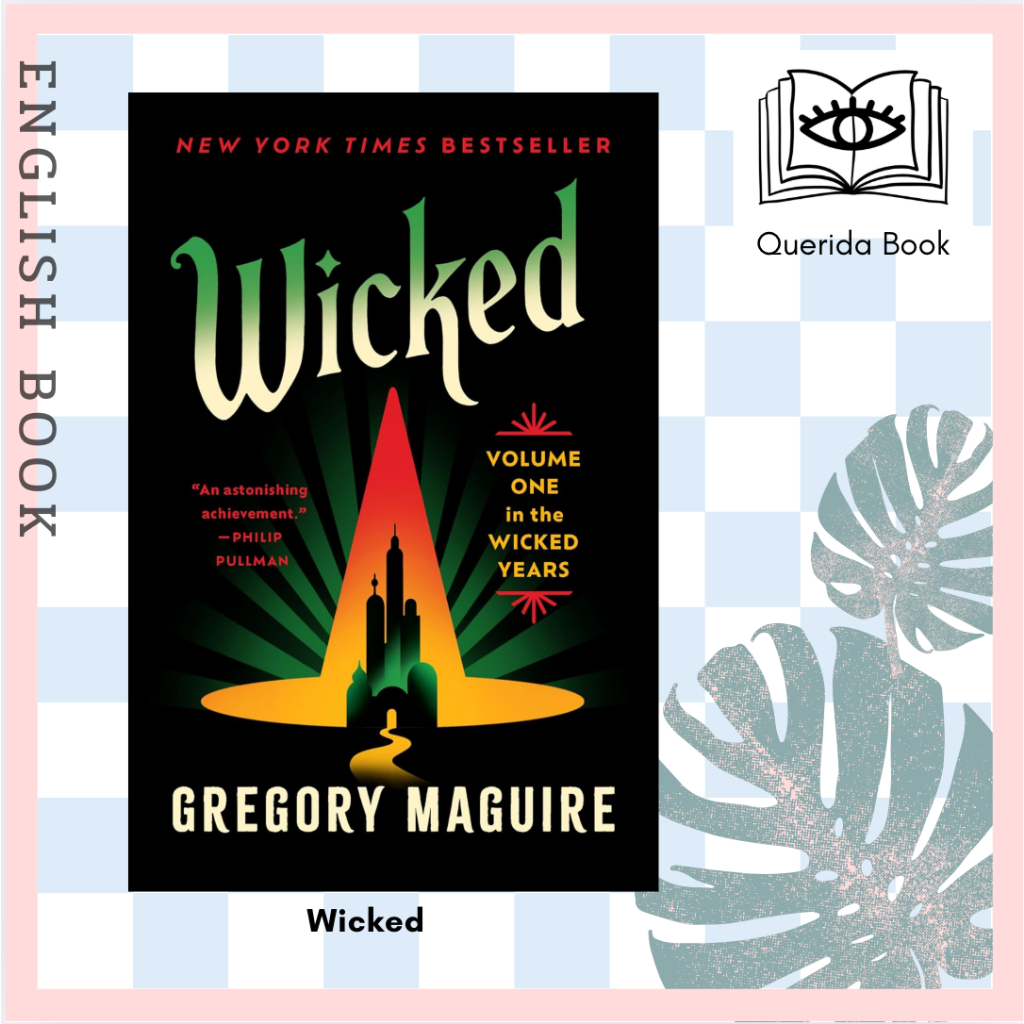 [Querida] หนังสือภาษาอังกฤษ Wicked : Volume One in the Wicked Years (The Wicked Years) by Gregory Ma