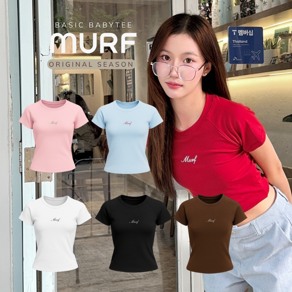 MURF:BASIC | BabyTee ผ้านุ่ม ปัก MURF | เสื้อยืดคอกลมทรงรัดรูป ผ้าดีใส่สบาย  ไม่ต้องรีด | ไซซ์ 28-40"  (T135)