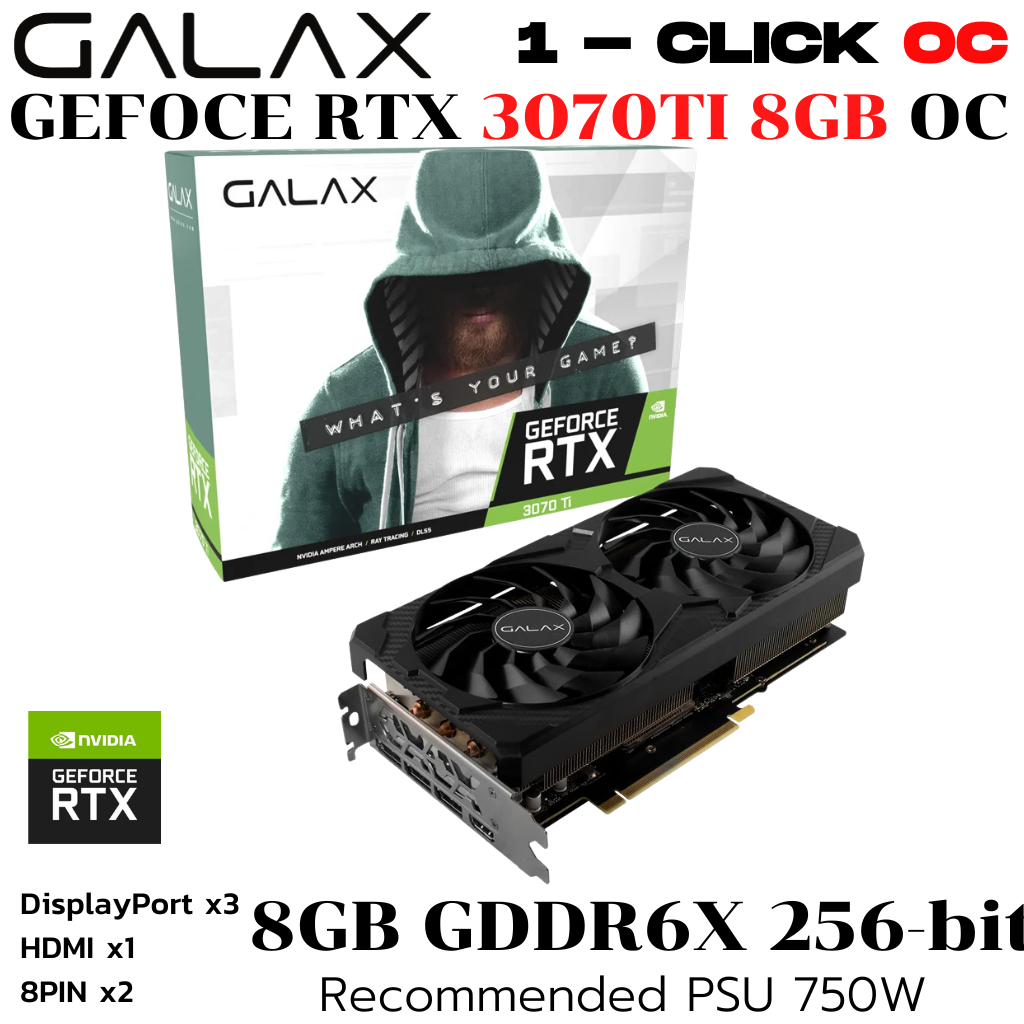 VGA (การ์ดแสดงผล) GALAX GEFORCE RTX 3070ti (1-CLICK OC) - 8GB OC GDDR6X