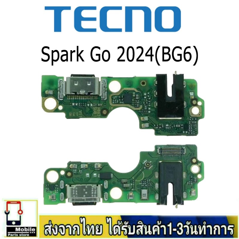 Spark Go 2024(BG6) แพรชุดชาร์จ แพรก้นชาร์จ แพรตูดชาร์จ อะไหล่มือถือ ก้นชาร์จ ตูดชาร์จ Spark Go 2024(
