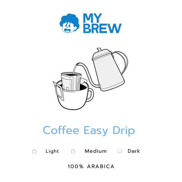 DRIPBAG10 ซอง Arabica 100% My brew Coffee easy drip bag Dark Roast และ Medium Roast