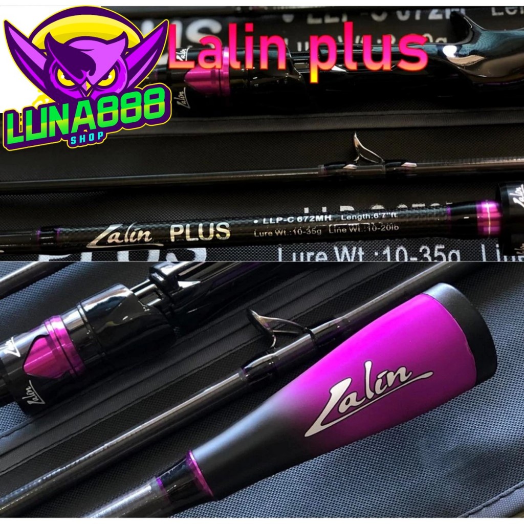 คันตีเหยื่อปลอม Lalin Plus ขนาด6.7ฟุต 2ท่อน เป็นคันกราไฟท์แท้  มี 2เวทให้เลือก 8-17LB. และ  10-20LB