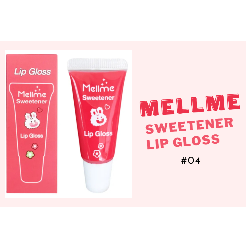 MELLME - SWEETENER LIP GLOSS ลิปกลอส #04-05