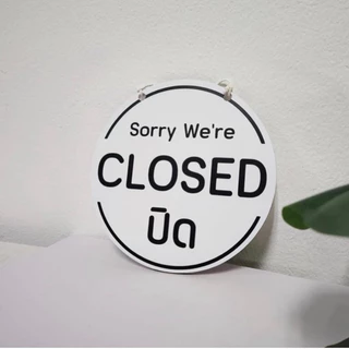 ป้ายแขวนหน้าร้าน เปิด-ปิด และ OPEN - CLOSED หน้า-หลัง วัสดุเป็นแผ่นพลาสวูด