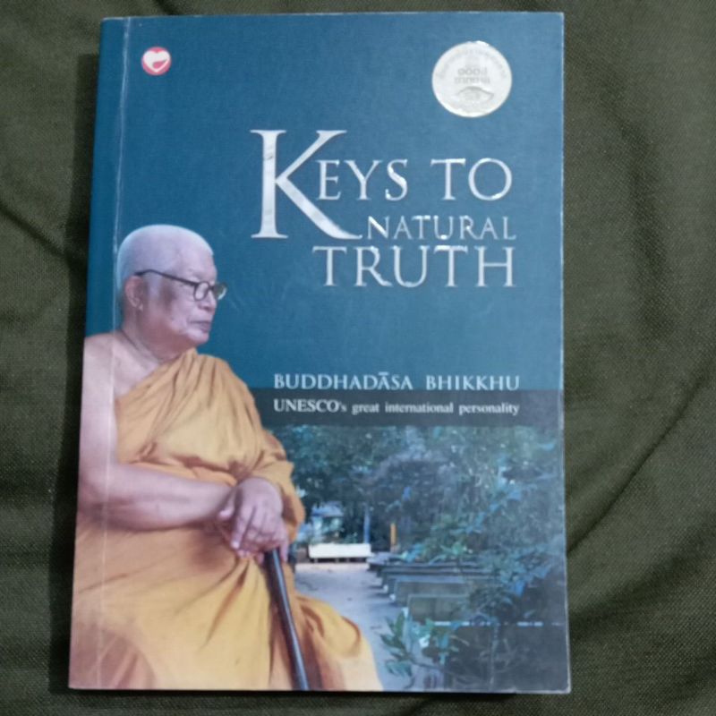 Keys to Natural Truth, Buddhadasa Bhikkhu UNESCO's great international personality