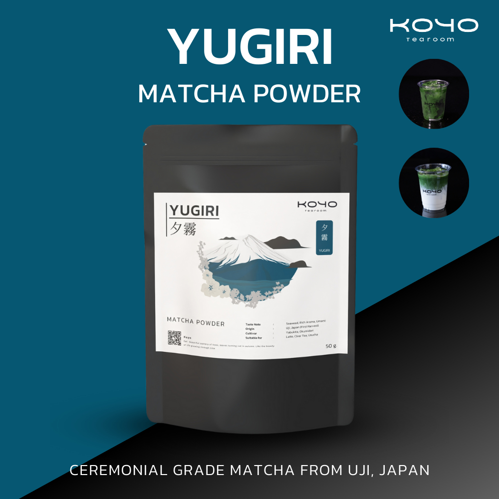 YUGIRI | ผงมัทฉะเกรดในพิธีชงชา | Ceremonial Grade | Koyo Tearoom
