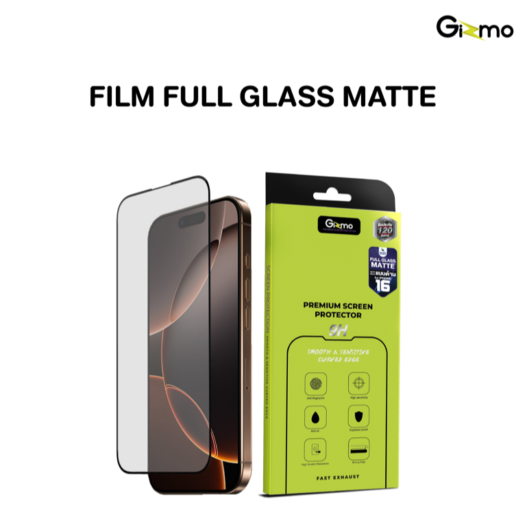 Gizmo รุ่น 16 / 16+ / 16 P / 16 PM ฟิล์มกระจกเต็มจอ ฟิล์มด้าน กันรอบนิ้วมือ Film Full Glass Matte ฟิ