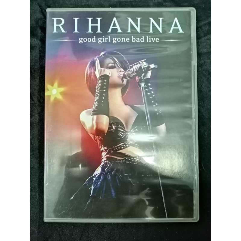 Rihanna good girl​ gone bad live