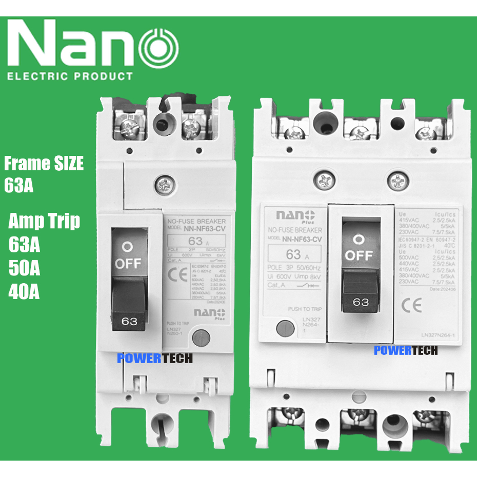 Nano Breaker MCCB เบรกเกอร์ รุ่น NN- NF63 CV 2P 3P เมนเบรกเกอร์ NF63CV