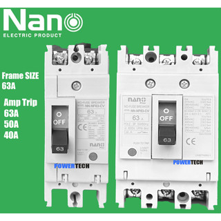 Nano Breaker MCCB เบรกเกอร์ รุ่น NN- NF63 CV 2P 3P เมนเบรกเก…